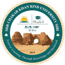 Mir Chakar Khan Rind University, Sibi Balochistan | Tuition Fees | Offered Courses | Admission